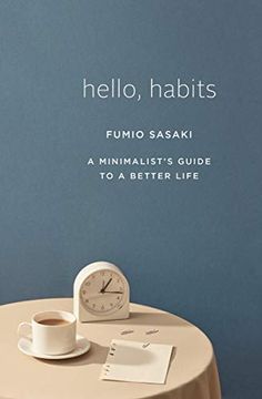 portada Hello, Habits: A Minimalist'S Guide to a Better Life (en Inglés)