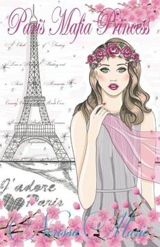portada Paris Mafia Princess - a Chick lit of Finding Love, a Beautiful Wedding and a Secret Baby (Romantic Comedy, Chick Lit, rom Com, Romance Books, Romance. Lit (in English)