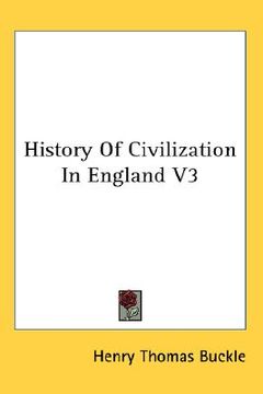 portada history of civilization in england v3 (en Inglés)