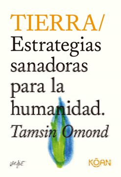 portada Tierra: Estrategias Sanadoras Para la Humanidad (in Spanish)