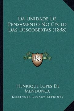 portada Da Unidade de Pensamento no Cyclo das Descobertas (1898) (en Portugués)