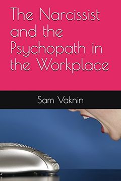 portada The Narcissist and the Psychopath in the Workplace (in English)