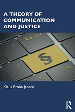 portada A Theory of Communication and Justice (in English)