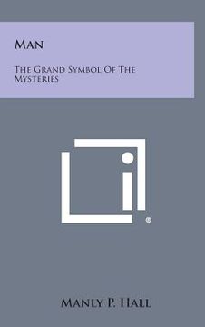 portada Man: The Grand Symbol of the Mysteries (en Inglés)