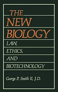 portada The new Biology: Law, Ethics, and Biotechnology (en Inglés)