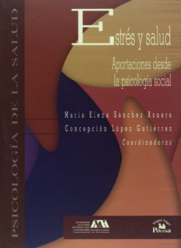 portada Estres y Salud. Aportaciones Desde la Psicologia Social (in Spanish)