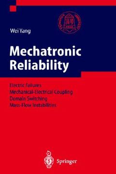portada mechatronic reliability: electric failures, mechanical-electrical coupling, domain switching, mass-flow instabilities (in English)