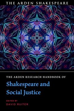 portada The Arden Research Handbook of Shakespeare and Social Justice (en Inglés)