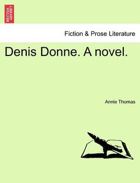 portada denis donne. a novel. (en Inglés)