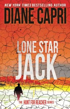 portada Lone Star Jack: Hunting lee Child’S Jack Reacher (The Hunt for Jack Reacher Series) (in English)