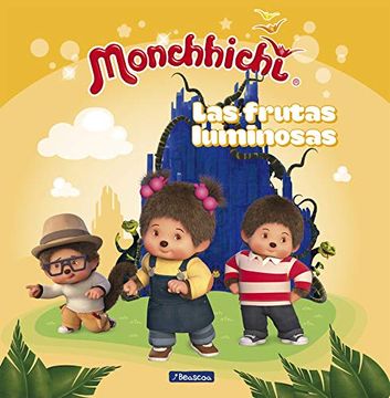 portada Las Frutas Luminosas (Monchhichi)