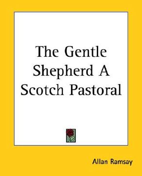 portada the gentle shepherd a scotch pastoral