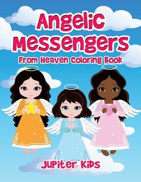 portada Angelic Messengers From Heaven Coloring Book (en Inglés)