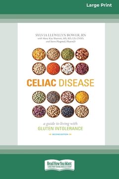 portada Celiac Disease: A Guide to Living with Gluten Intolerance (Second Edition) [Standard Large Print 16 Pt Edition] (in English)