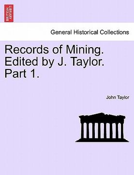 portada records of mining. edited by j. taylor. part 1. (in English)