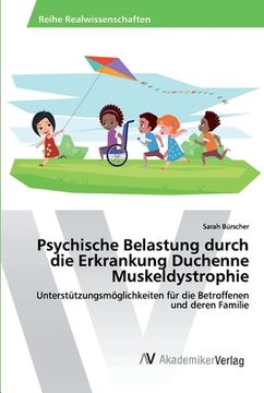 portada Psychische Belastung durch die Erkrankung Duchenne Muskeldystrophie (in German)