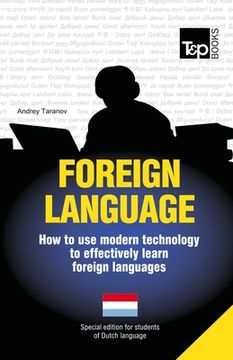 portada Foreign language - How to use modern technology to effectively learn foreign languages: Special edition - Dutch (in English)