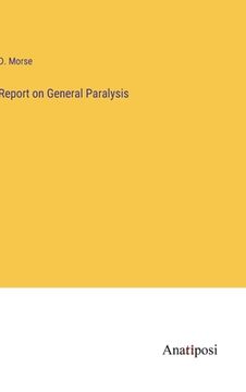 portada Report on General Paralysis (en Inglés)