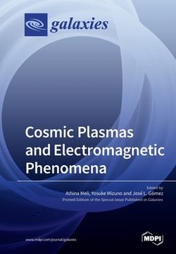 portada Cosmic Plasmas and Electromagnetic Phenomena (en Inglés)