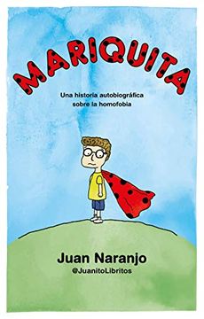 portada Mariquita: Una Historia Autobiográfica Sobre la Homofobia (Cómic (in Spanish)