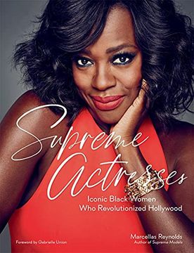 portada Supreme Actresses: Iconic Black Women who Revolutionized Hollywood (in English)