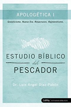 portada Estudio Bíblico del Pescador - Apologética i: Gnosticismo. Nueva Era. Rosacruces. Rajneeshismo. (in Spanish)