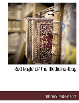 portada red eagle of the medicine-way (en Inglés)