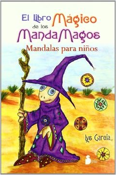 portada El Libro Mágico de los Mandamagos: Mandalas Para Niños