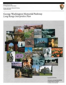 portada George Washington Memorial Parkway Long-Range Interpretive Plan (en Inglés)