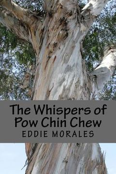 portada The Whispers of Pow Chin Chew