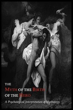 portada The Myth of the Birth of the Hero: A Psychological Interpretation of Mythology (en Inglés)