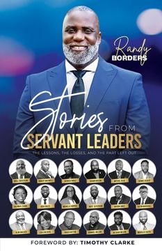 portada Stories From Servant Leaders: The Lessons, The Losses, and The Part Left Out (en Inglés)