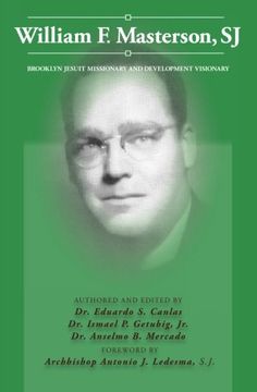 portada William F. Masterson, SJ: Brooklyn Jesuit Missionary and Development Visionary
