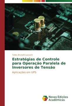 portada Estratégias de Controle para Operação Paralela de Inversores de Tensão: Aplicações em UPS (Portuguese Edition)