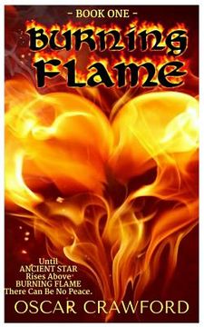 portada Burning Flame: The Rise of Ancient Star (en Inglés)