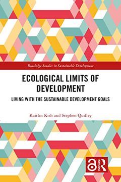 portada Ecological Limits of Development: Living With the Sustainable Development Goals (Routledge Studies in Sustainable Development) (en Inglés)