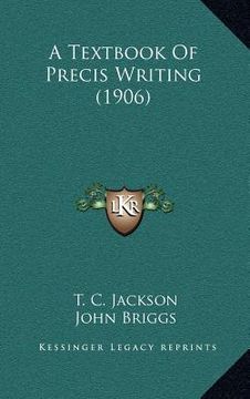 portada a textbook of precis writing (1906) (en Inglés)