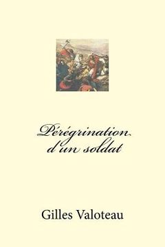 portada Pérégrination d'un soldat (in French)