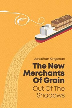 portada Out of the Shadows: The new Merchants of Grain (en Inglés)