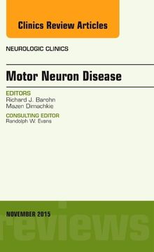 portada Motor Neuron Disease, an Issue of Neurologic Clinics (Volume 33-4) (The Clinics: Radiology, Volume 33-4) (in English)