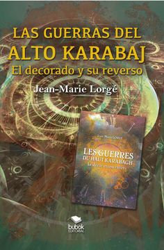 portada Las Guerras del Alto Karabaj - el Decorado y su Reverso (in Spanish)