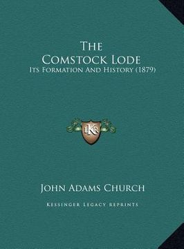 portada the comstock lode the comstock lode: its formation and history (1879)