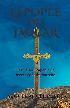 portada L' épopée du jaguar (en Francés)