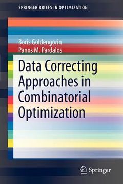 portada data correcting approaches in combinatorial optimization (in English)