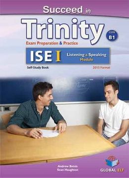 portada Succeed in Trinity-ISE 1. Listening-speaking. Self-study edition. Con espansione online. Per le Scuole superiori