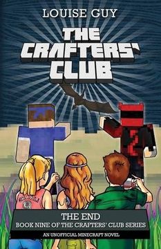 portada The End: Book Nine of The Crafters' Club Series: Volume 9 (in English)