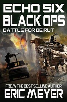 portada Echo Six: Black ops 6 - Battle for Beirut (en Inglés)