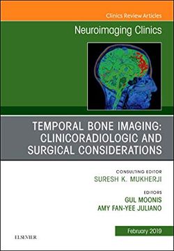 portada Temporal Bone Imaging: Clinicoradiologic and Surgical Considerations, an Issue of Neuroimaging Clinics of North America, 1e: Volume 29-1 (The Clinics: Radiology) (in English)