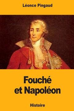 portada Fouché et Napoléon (en Francés)