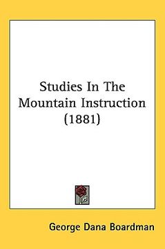 portada studies in the mountain instruction (1881) (en Inglés)